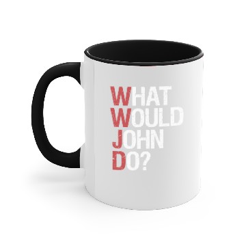 Discover W Would John Do Wwjd Accent Mugs