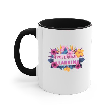 Discover Always Remember Lahaina Accent Mugs