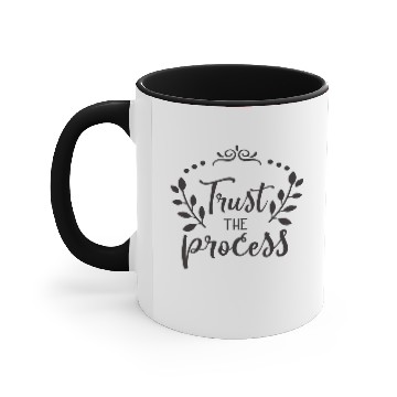 Discover Trust The Process Accent Mugs