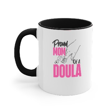 Discover Doula Birth Worker Mom Proud Mom Accent Mugs