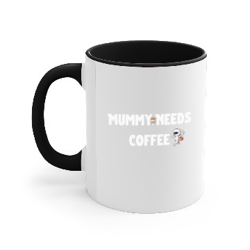 Discover Coffee Lover Unisex Accent Mugs - Mummy Needs Coffee