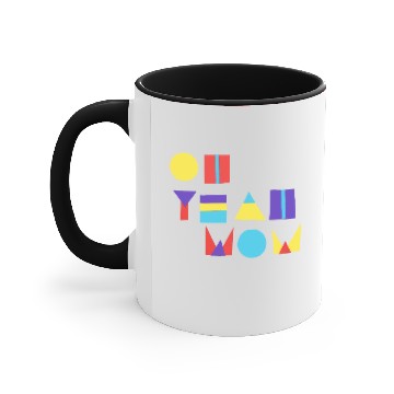 Discover Oh Yeah Wow Accent Mugs