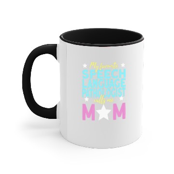 Discover Womens My Favorite Speech Language Pathologist Cal Accent Mugs