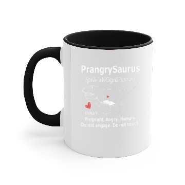 Discover Funny Prangrysaurus - Do Not Engage, Do Not Touch Accent Mugs