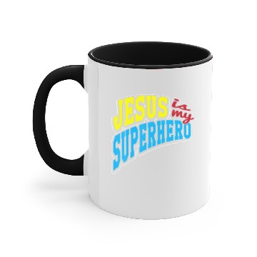 Discover Jesus Is My Superhero Religious Faith Accent Mugs