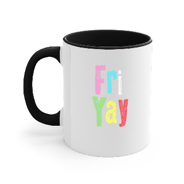 Discover Friyay Teacher Weekend Back To School Funny Happy Accent Mugs
