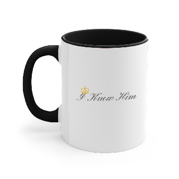 Discover I Know Him Accent Mugs