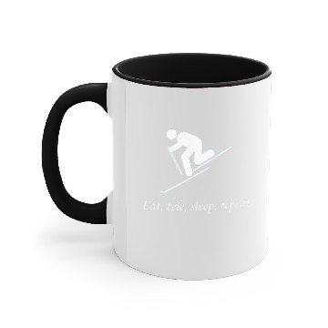 Discover Telemark skiing. Eat, Tele, Sleep, Repeat Accent Mugs