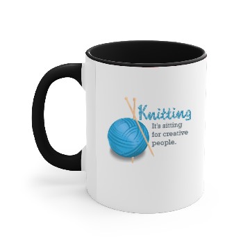 Discover Knitting...it's sitting for creative people. Accent Mugs