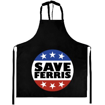 Discover Save Ferris Badge - Ferris Bueller - Aprons