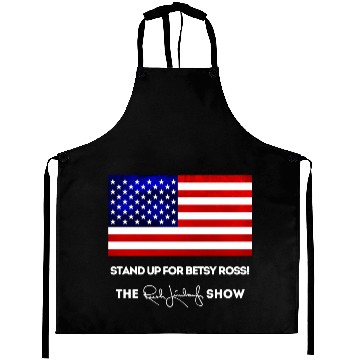 Discover RUSH LIMBAUGH STAND UP FOR BETSY ROSS Aprons