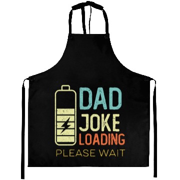 Discover Dad Joke Loading Please wait, vintage color Aprons