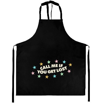 Discover call me if you get lost Aprons