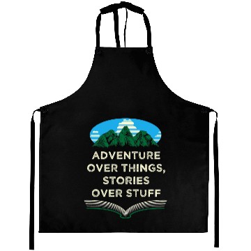 Discover Camping Camp Adventure Over Things Stories Over Stuff Camping Trip Camper Aprons