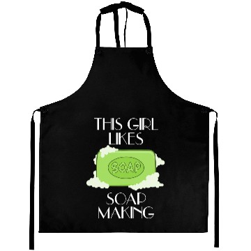 Discover Girl Likes Soap Crafting Creative Hobby Work Aprons