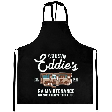 Discover Cousin Eddie s RV Maintenance Shitters Too Full Aprons