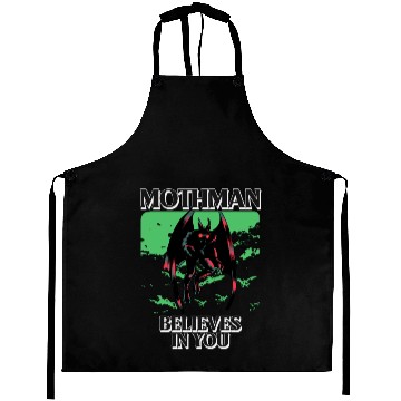 Discover Mothman Believes In You - Mothman - Aprons