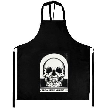 Discover Capitalism is Killing Us Aprons