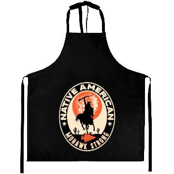 Discover Mohawk Native American Indian Strong Warrior Strong - Mohawk - Aprons