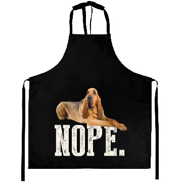 Discover Nope Lazy Bloodhound Aprons