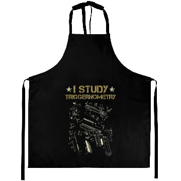 Discover I Study Triggernometry Aprons On Back Gun Funny Gift