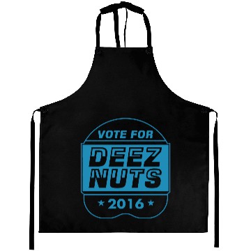 Discover vote deez nuts Aprons