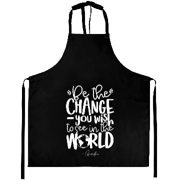 Discover Be The Change Funny Aprons