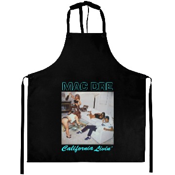 Discover Mac Dre - California Living' Aprons