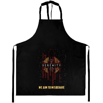 Discover Firefly serenity - We aim to misbehave Aprons