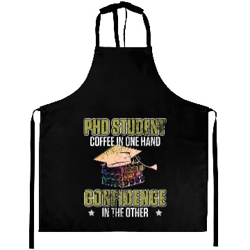 Discover PhD Student Dissertation Coffee Doctorate Graduation 1 Zip Aprons