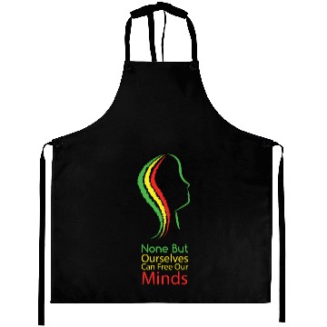 Discover None but ourselves can free our mind - Bob Marley Aprons