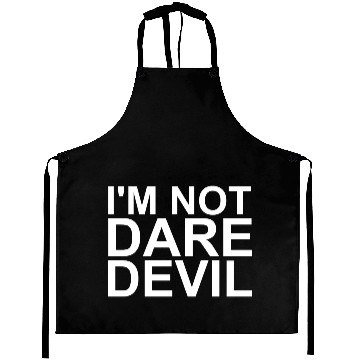 Discover I'm not Daredevil Aprons