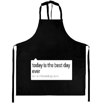 Discover Today Best Day Ever Bright Aprons