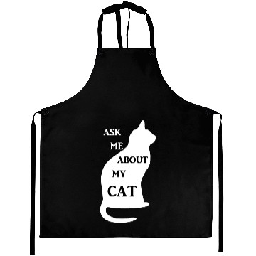 Discover Ask Me About My Cat Aprons