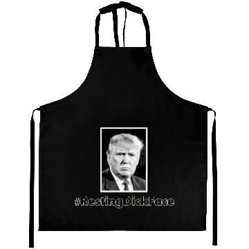Discover Trump: Resting Dick Face Aprons