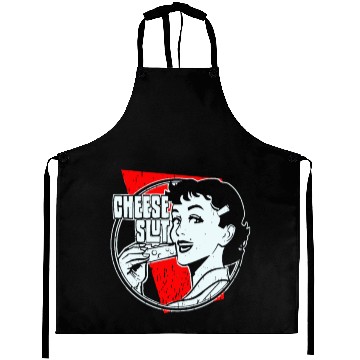 Discover cheese slut Aprons