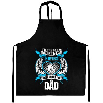 Discover Son Love And Miss His Dad Aprons