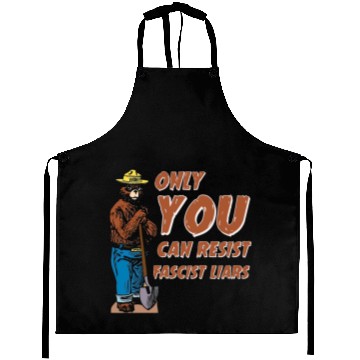 Discover Only You Can Resist Fascist Liars Aprons
