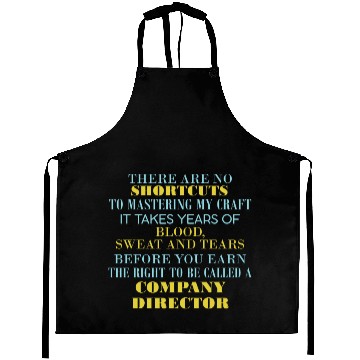 Discover Company Director - There are no shortcuts to maste Aprons