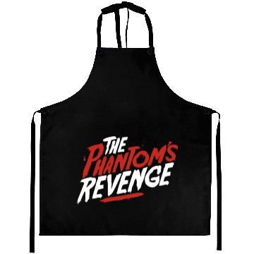 Discover The Phantom s Revenge Aprons