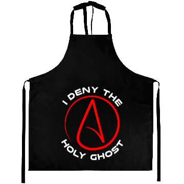 Discover Atheist - I Deny The Holy Ghost Aprons