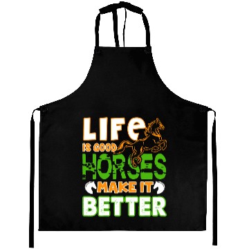 Discover Life Is Good Horses Aprons