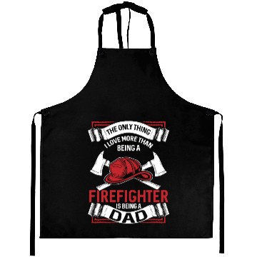Discover Firefighter Dad Aprons