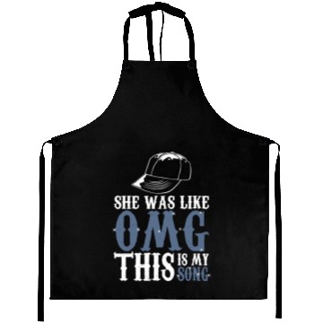 Discover Omg - She Was Like Omg This Is My Song Aprons