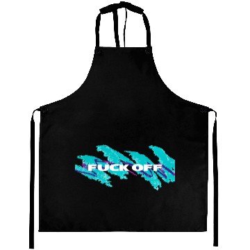 Discover Fuck Off Aprons
