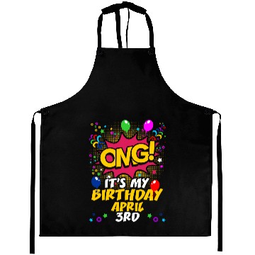 Discover Its My Birthday April Third Aprons