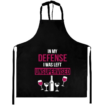 Discover I WAS LEFT UNSUPERVISED WINE Aprons