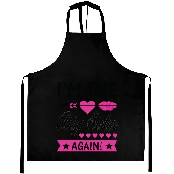 Discover I AM THE BIG SISTER AGAIN Aprons