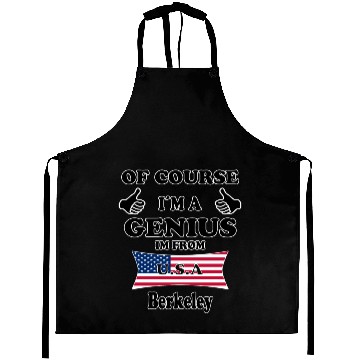 Discover Ofcourse im a genius im from USA Berkeley Aprons