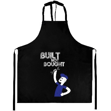 Discover Built Not Bought Aprons